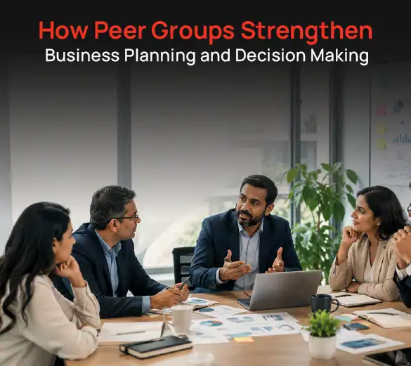 How Peer Groups Strengthen Business Planning and Decision Making